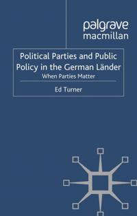 Political Parties and Public Policy in the German Lander