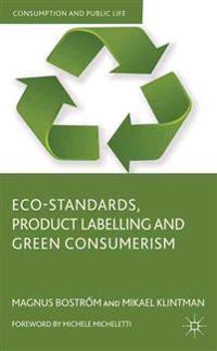 Bokomslag för "Eco-Standards, Product Labelling and Green Consumerism"