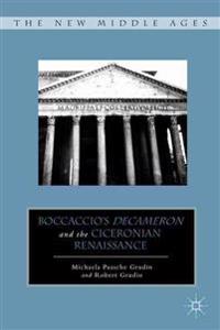 Boccaccio’s Decameron and the Ciceronian Renaissance