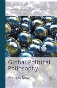 Bokomslag för "Global Political Philosophy"