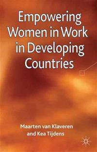 Empowering Women in Work in Developing Countries