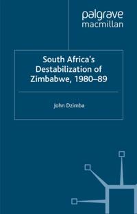 South Africa's Destabilisation of Zimbabwe, 1980-89