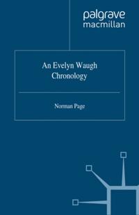 Evelyn Waugh Chronology