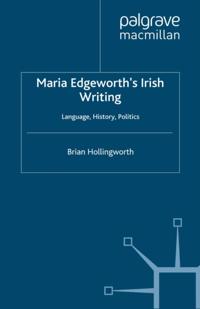 Maria Edgeworth's Irish Writing
