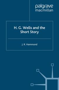 H.G. Wells and the Short Story