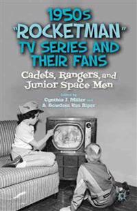 1950s “Rocketman” TV Series and Their Fans