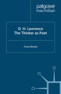 D.H. Lawrence: The Thinker as Poet