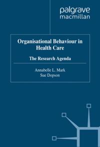 Organizational Behaviour in Healthcare