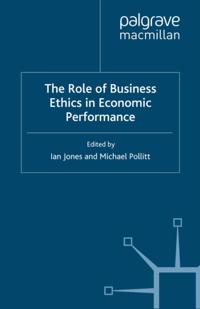 Role of Business Ethics in Economic Performance