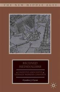 Received Medievalisms