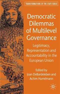 Democratic Dilemmas of Multilevel Governance