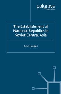Establishment of National Republics in Soviet Central Asia