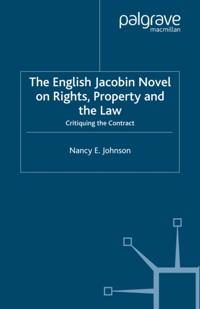 English Jacobin Novel on Rights, Property and the Law