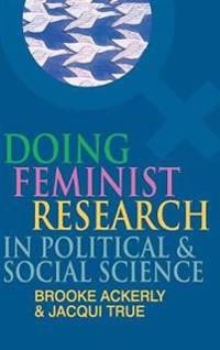 DOING FEMINIST RESEARCH IN POL