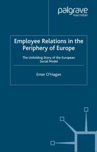 Employee Relations in the Periphery of Europe