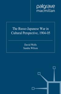Russo-Japanese War in Cultural Perspective, 1904-05