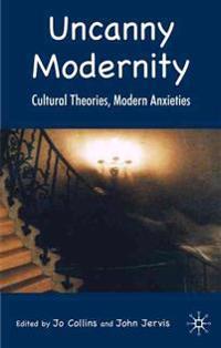 Uncanny Modernity