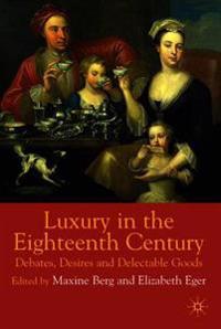 Bokomslag for "Luxury in the Eighteenth Century"