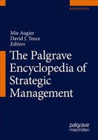 The Palgrave Encyclopedia of Strategic Management