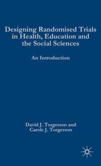 Bokomslag for "Designing Randomised Trials in Health, Education and the Social Sciences"