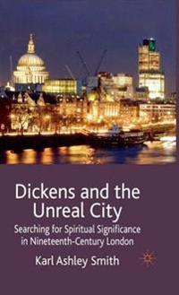 Dickens and the Unreal City