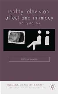 Reality Television, Affect and Intimacy