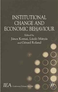 Institutional Change and Economic Behaviour