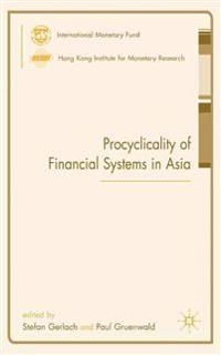Bokomslag för "Procyclicality of Financial Systems in Asia"