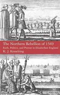 The Northern Rebellion of 1569