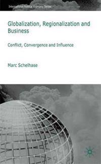 Globalization, Regionalization and Business