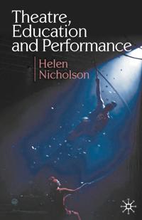 Bokomslag för "Theatre, Education and Performance"