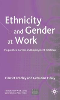 Ethnicity and Gender at Work