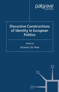 Discursive Constructions of Identity in European Politics