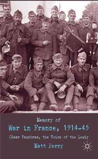 Memory of War in France, 1914-45