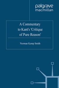 Commentary to Kant's 'Critique of Pure Reason'