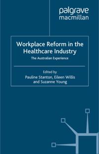 Workplace Reform in the Healthcare Industry