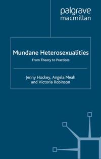 Mundane Heterosexualities