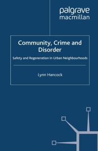 Community, Crime and Disorder