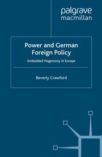 Power and German Foreign Policy