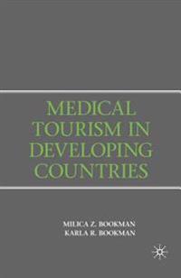 Medical Tourism in Developing Countries