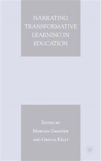 Narrating Transformative Learning in Education