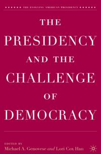Presidency and the Challenge of Democracy