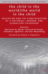 Child in the World/The World in the Child