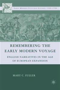 Remembering the Early Modern Voyage