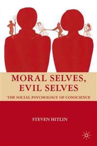 Moral Selves, Evil Selves