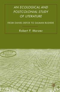 Ecological and Postcolonial Study of Literature