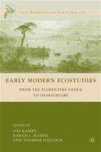 Early Modern Ecostudies