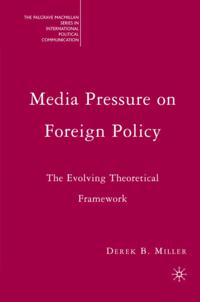 The Palgrave Macmillan Series in International Political Communication