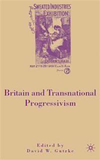 Britain and Transnational Progressivism
