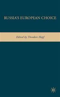 Russia's European Choice